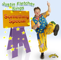 Justin Fletcher Sings Something Special CD